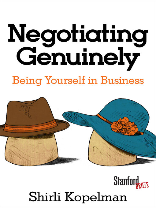 Title details for Negotiating Genuinely by Shirli Kopelman - Available